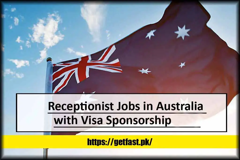 Receptionist Jobs in Australia with Visa Sponsorship 2024