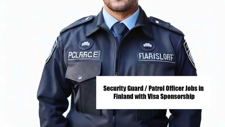 Security Guard / Patrol Officer Jobs in Finland with Visa Sponsorship