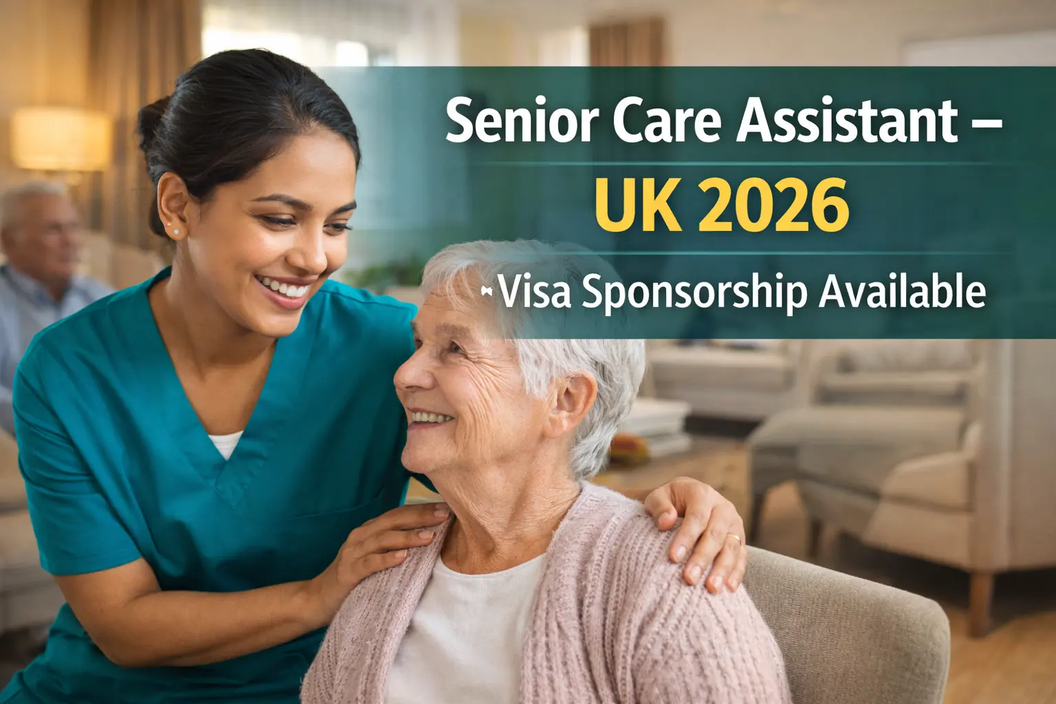 Senior Care Assistant Jobs in the United Kingdom With Visa Sponsorship
