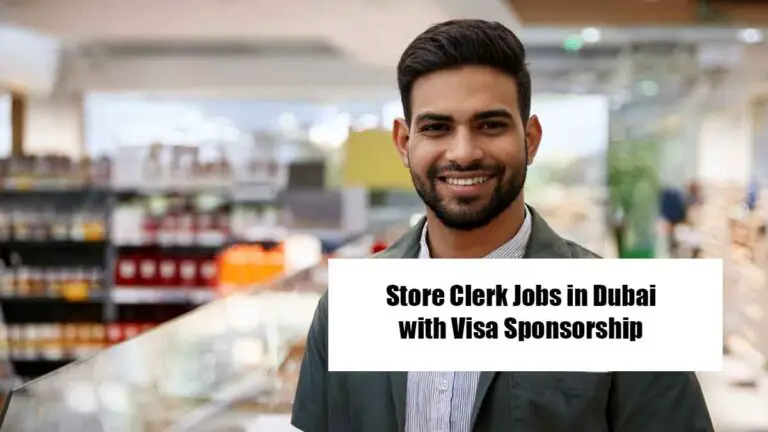 Store Clerk Jobs in Dubai with Visa Sponsorship