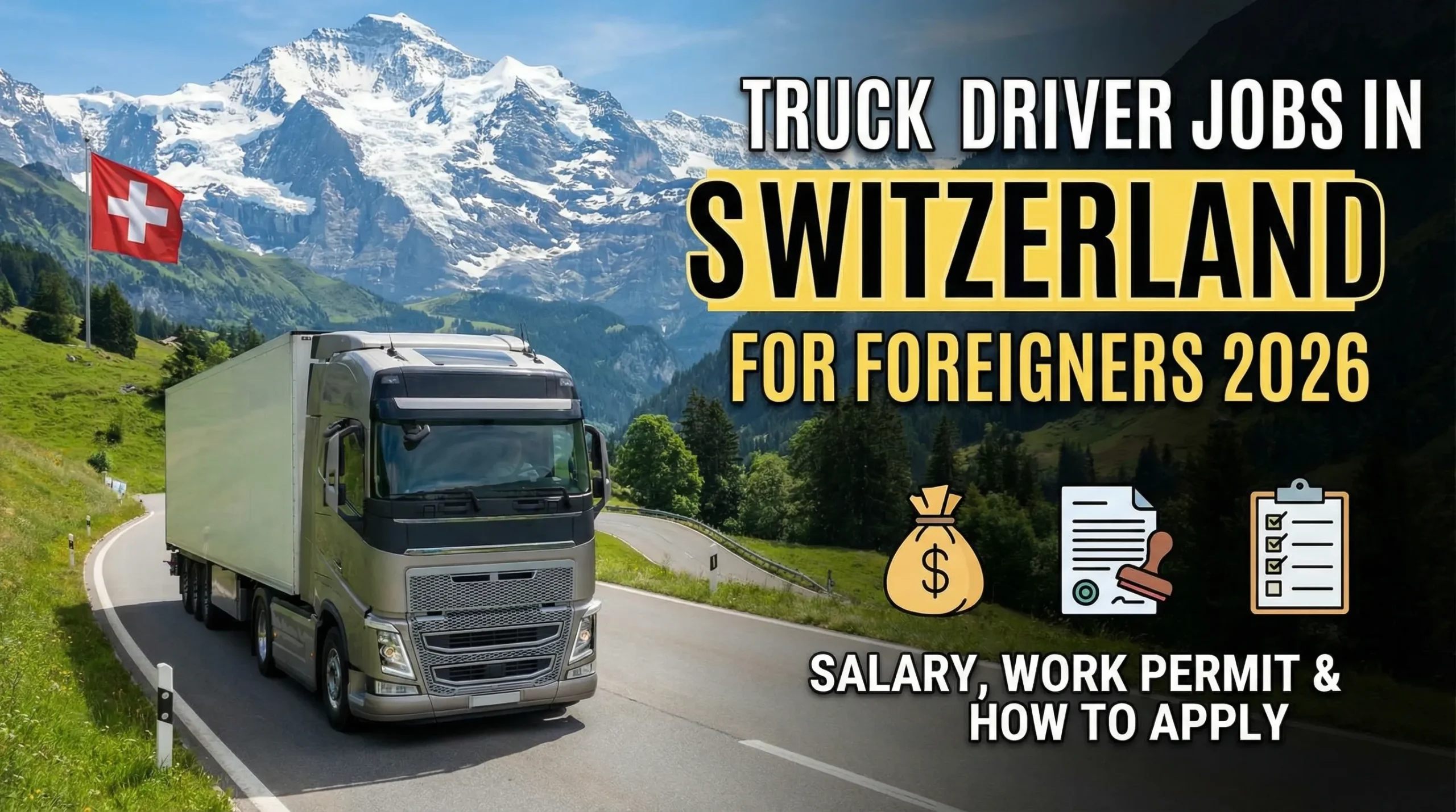 Truck Driver Jobs in Switzerland for Foreigners