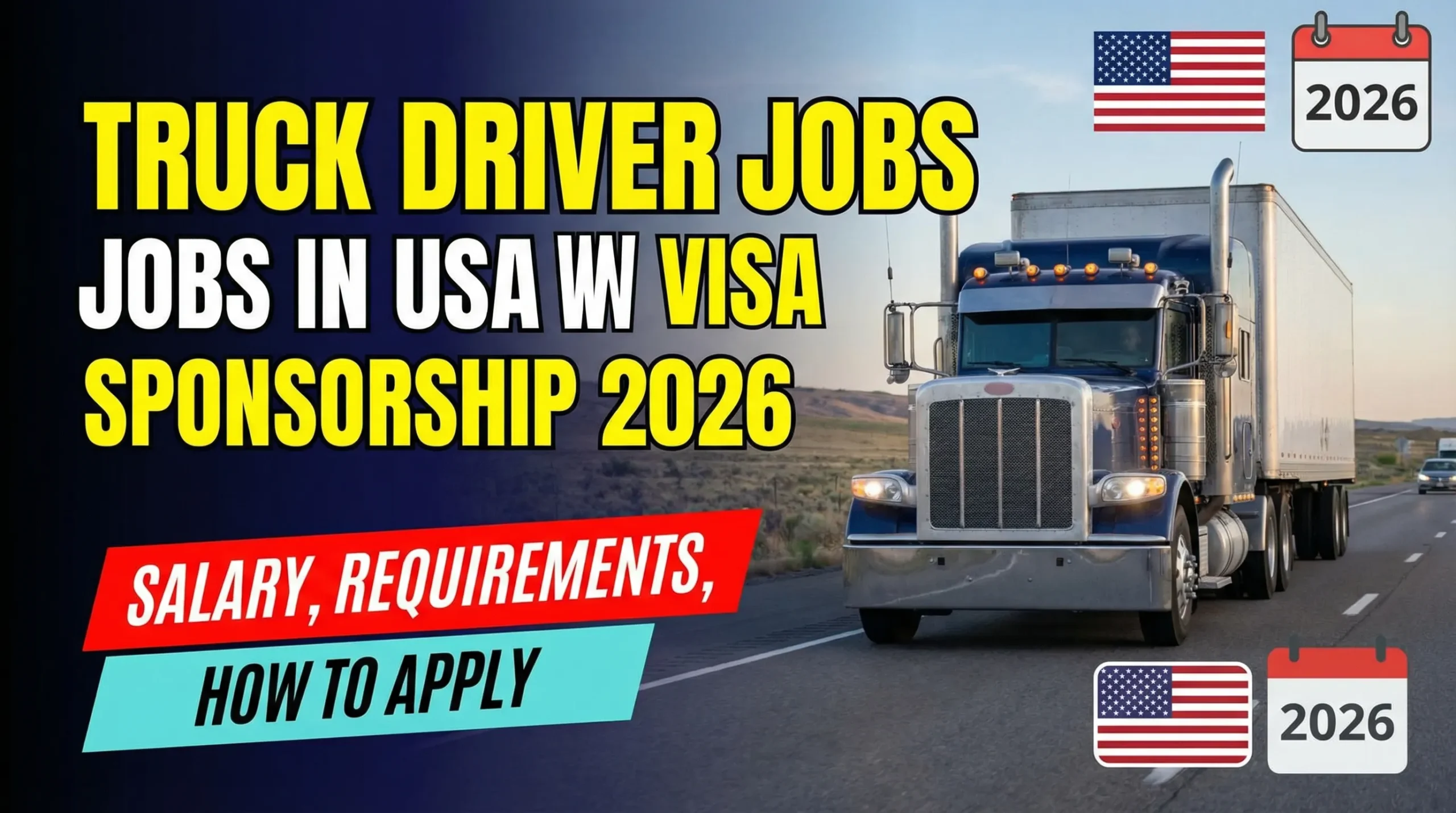 Truck Driver Jobs in USA with Visa Sponsorship