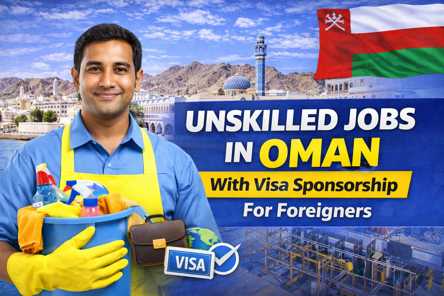 Unskilled Jobs in Oman With Visa Sponsorship for Foreigners