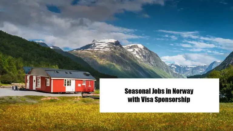 Seasonal Jobs in Norway with Visa Sponsorship