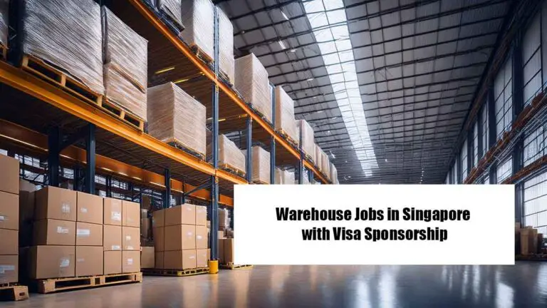 Warehouse Jobs in Singapore with Visa Sponsorship