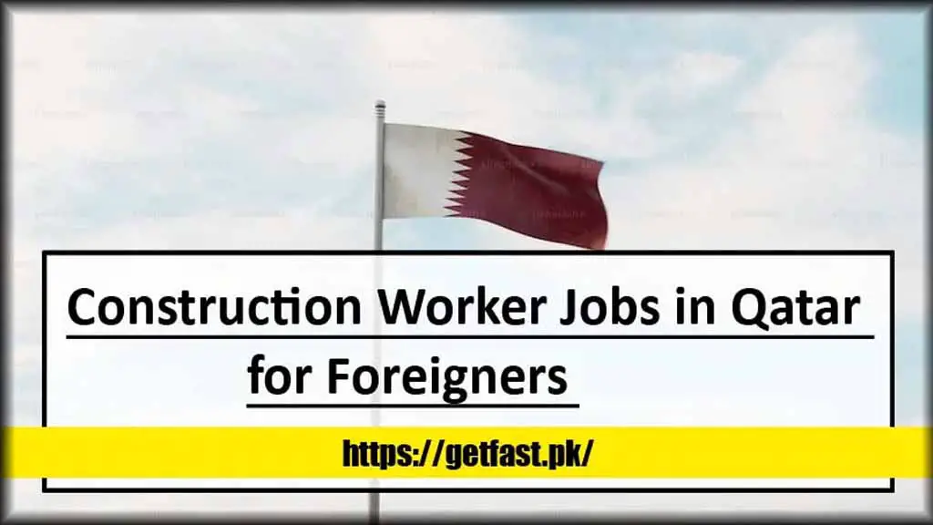 Construction Worker Jobs in Qatar