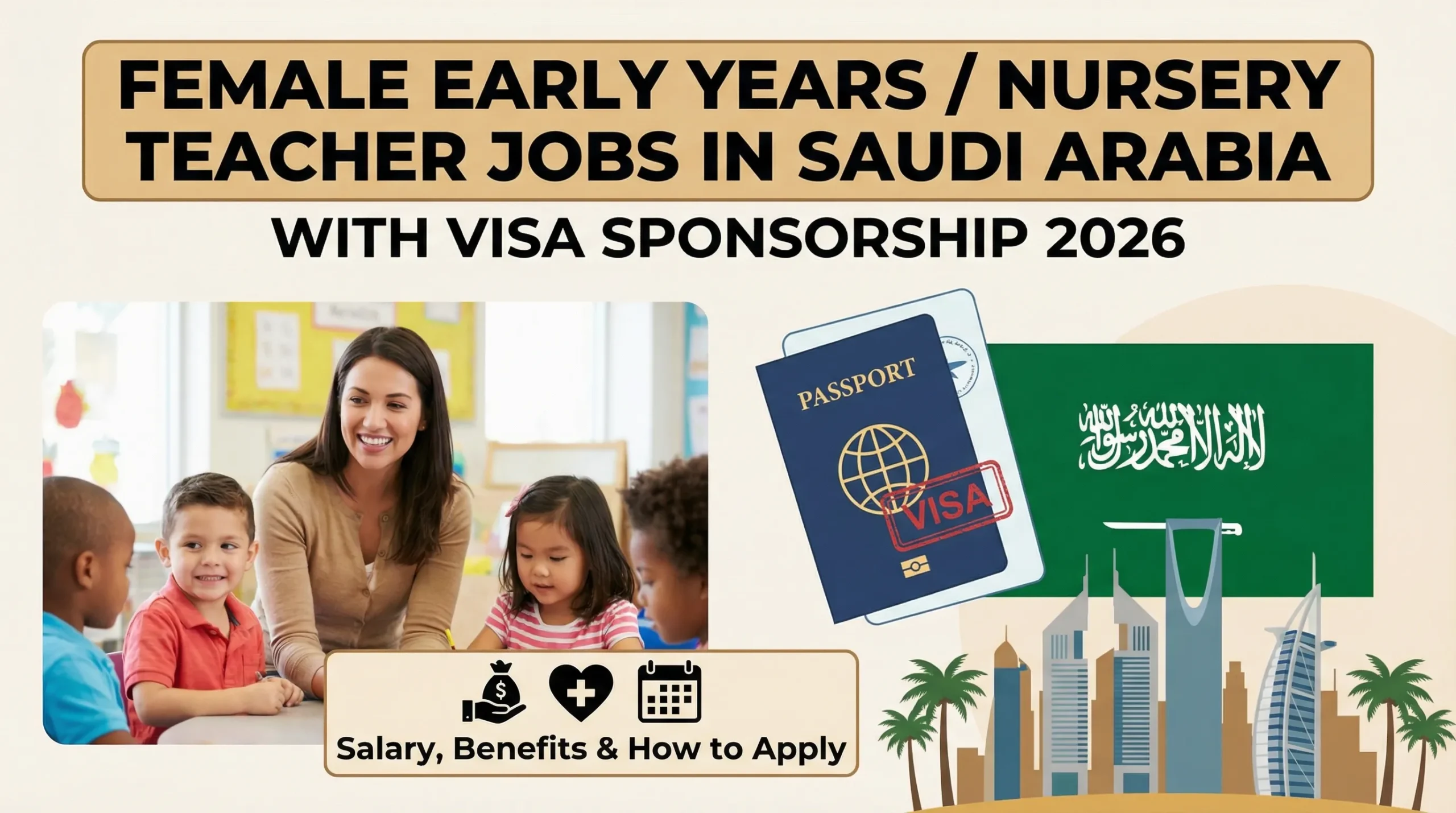 Female Early Years / Nursery Teacher Jobs in Saudi Arabia with Visa Sponsorship 2026 – Salary, Benefits & How to Apply