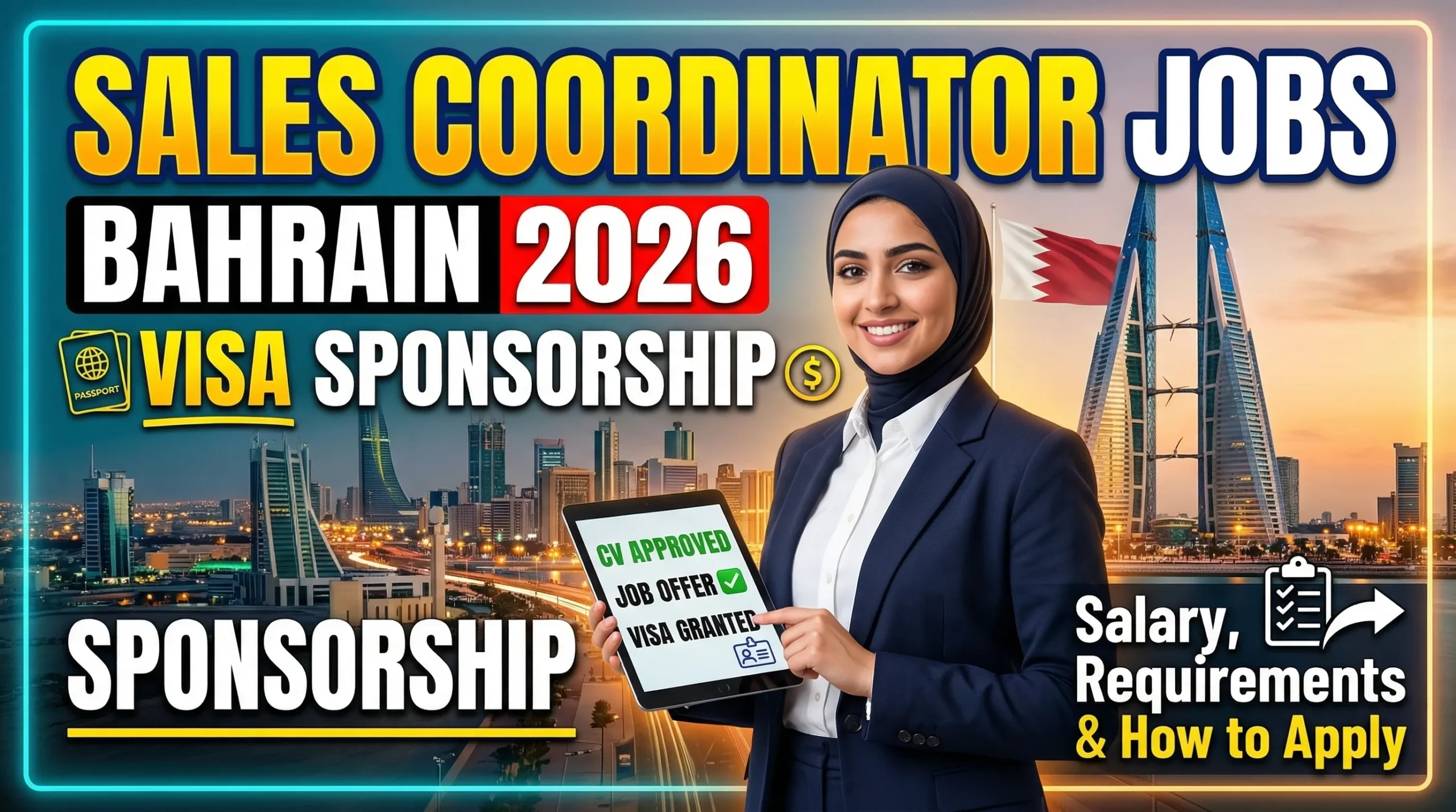 Sales Coordinator Jobs in Bahrain with Visa Sponsorship 2026 – Salary, Requirements & How to Apply