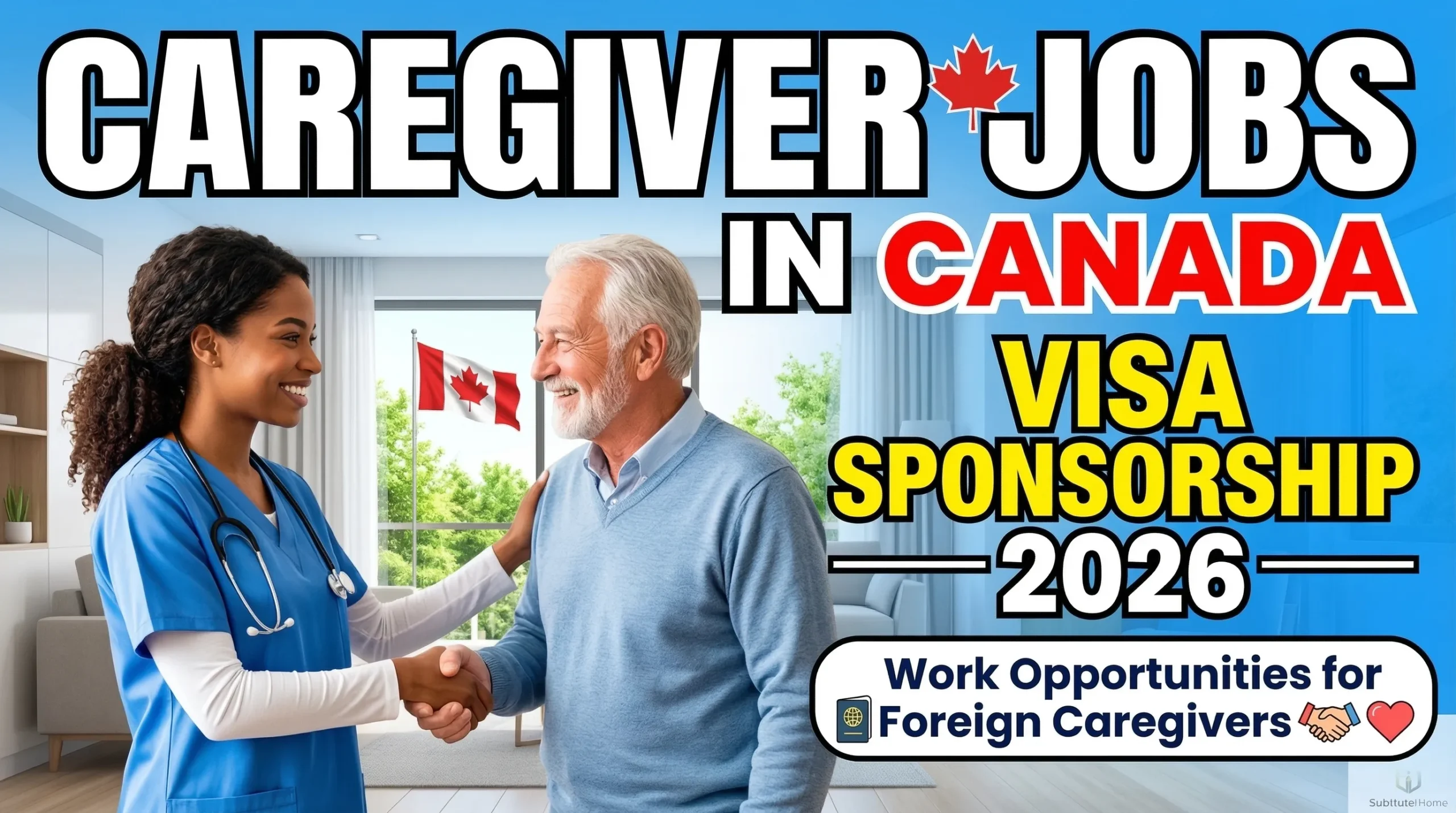 Caregiver Jobs in Canada with Visa Sponsorship 2026 – Work Opportunities for Foreign Caregivers