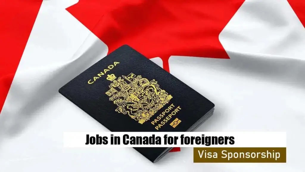 Jobs in Canada for foreigners 2025 (Apply Now)