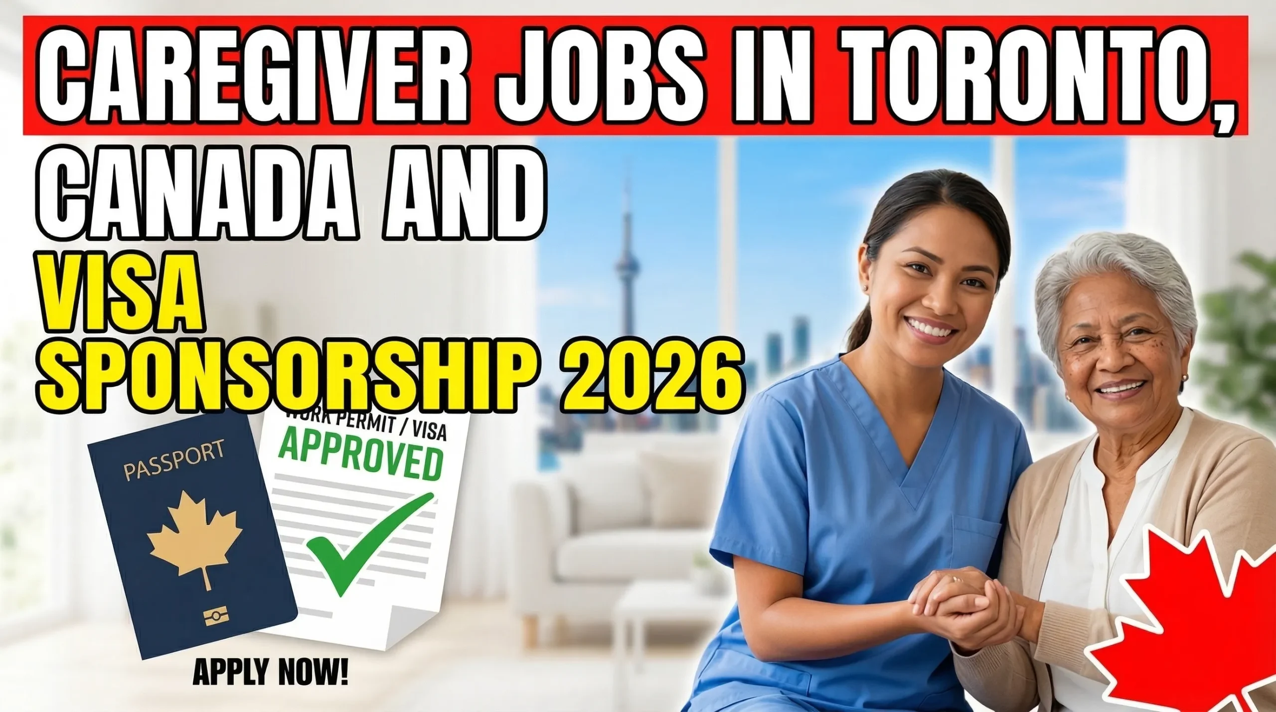 Caregiver Jobs in Toronto Canada with Visa Sponsorship