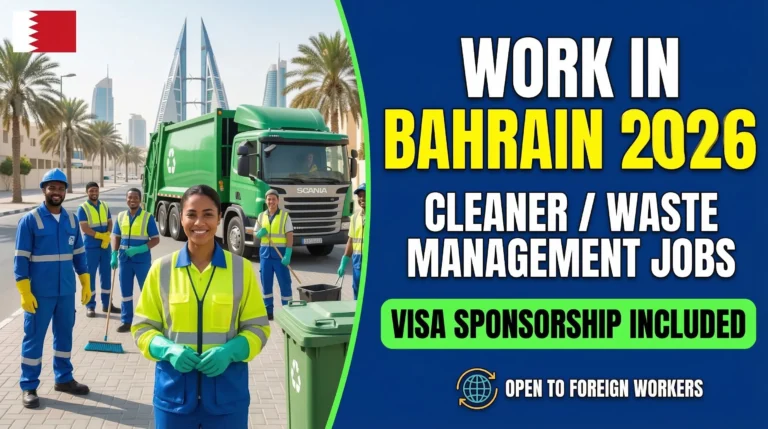 Cleaner / Waste Management Jobs in Bahrain with Visa Sponsorship 2026 – Work Opportunities for Foreign Workers