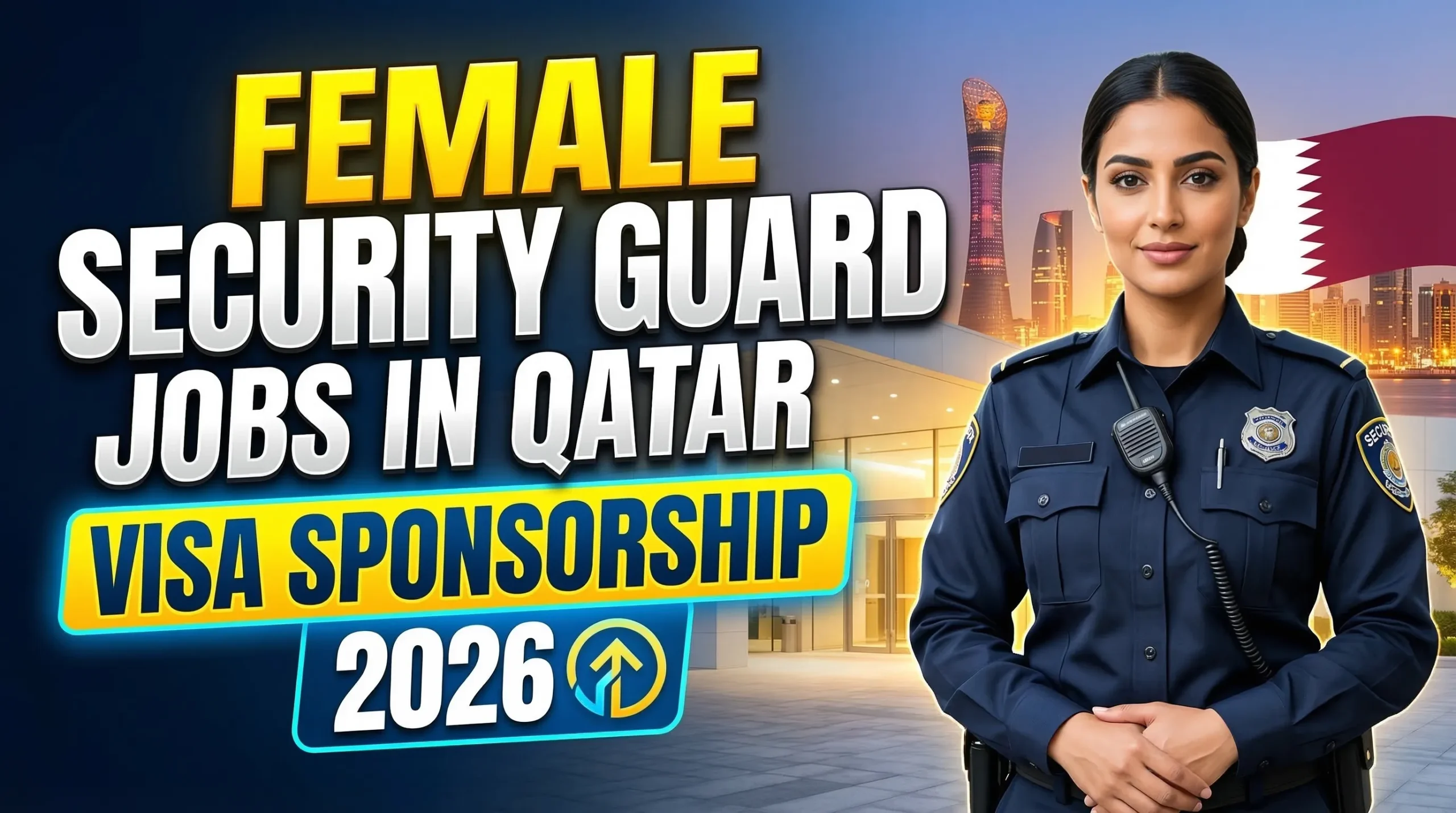 Female Security Guard Jobs in Qatar with Visa Sponsorship 2026