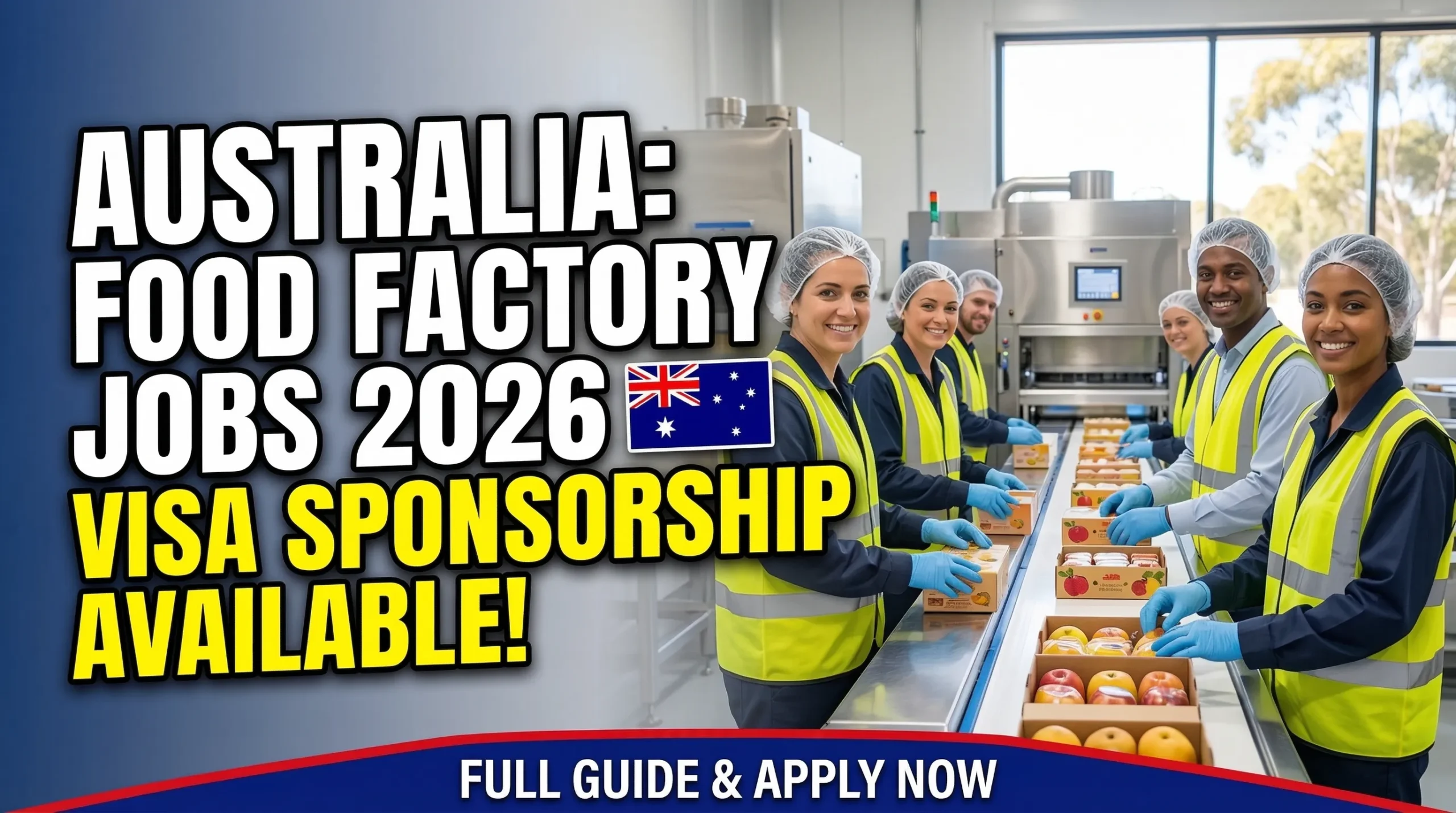 Food Factory Worker Jobs in Australia with Visa Sponsorship 2026 – Food Manufacturing Career Opportunities