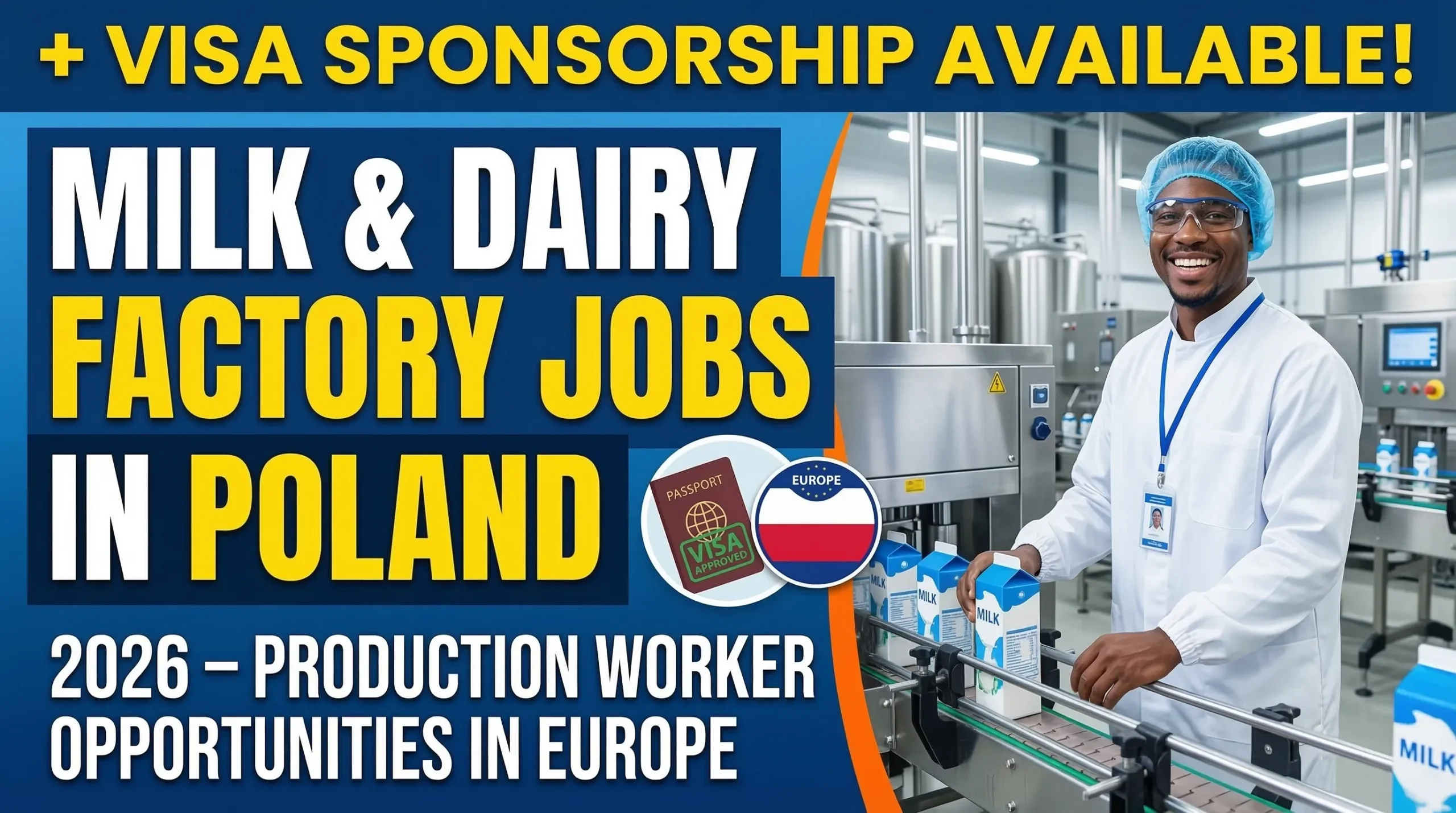Milk and Dairy Factory Jobs in Poland with Visa Sponsorship 2026 – Production Worker Opportunities in Europe