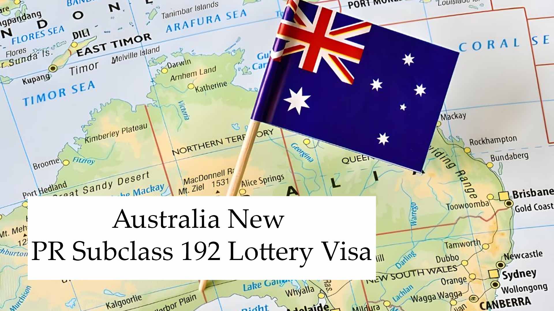 Australia New PR Subclass 192 Lottery Visa