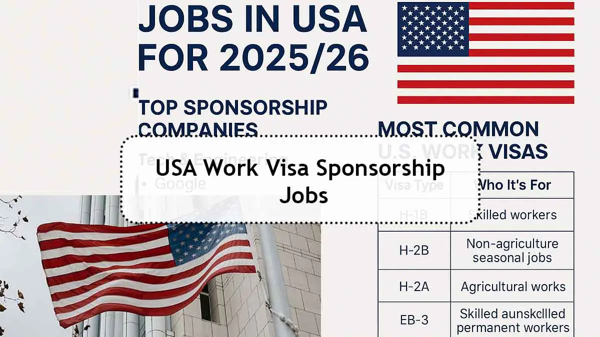 USA Work Visa Sponsorship Jobs