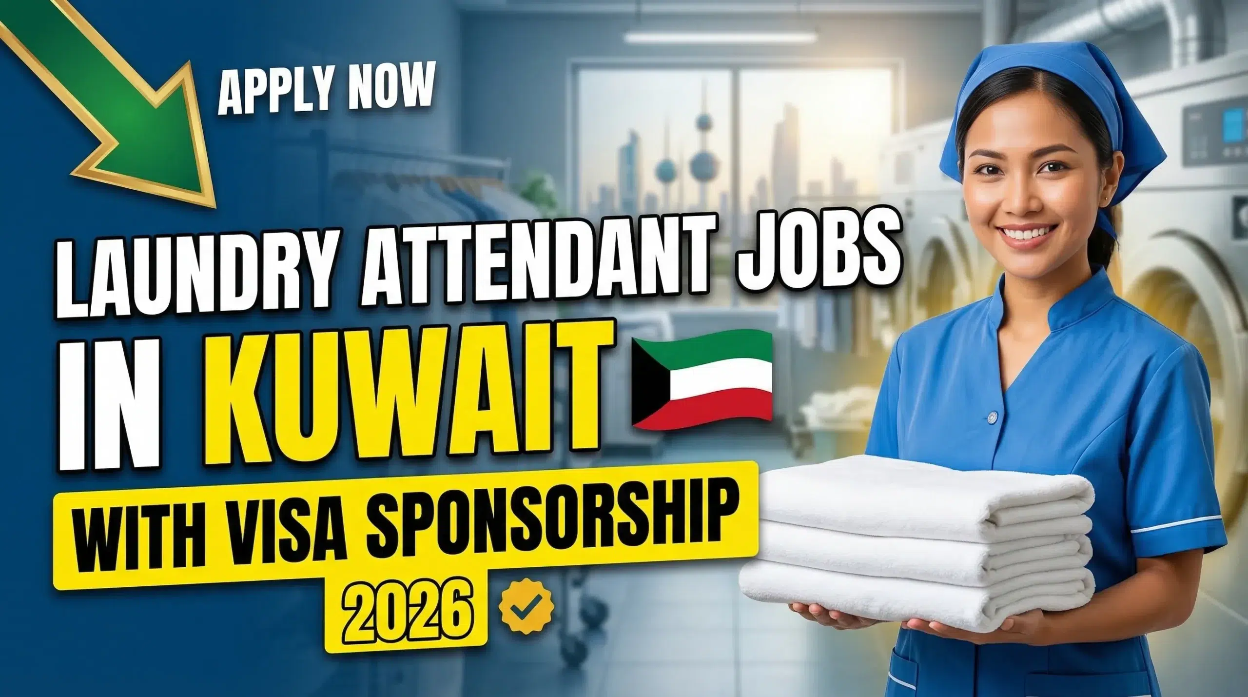 Laundry Attendant Jobs in Kuwait with Visa Sponsorship – 2026 Work Opportunity