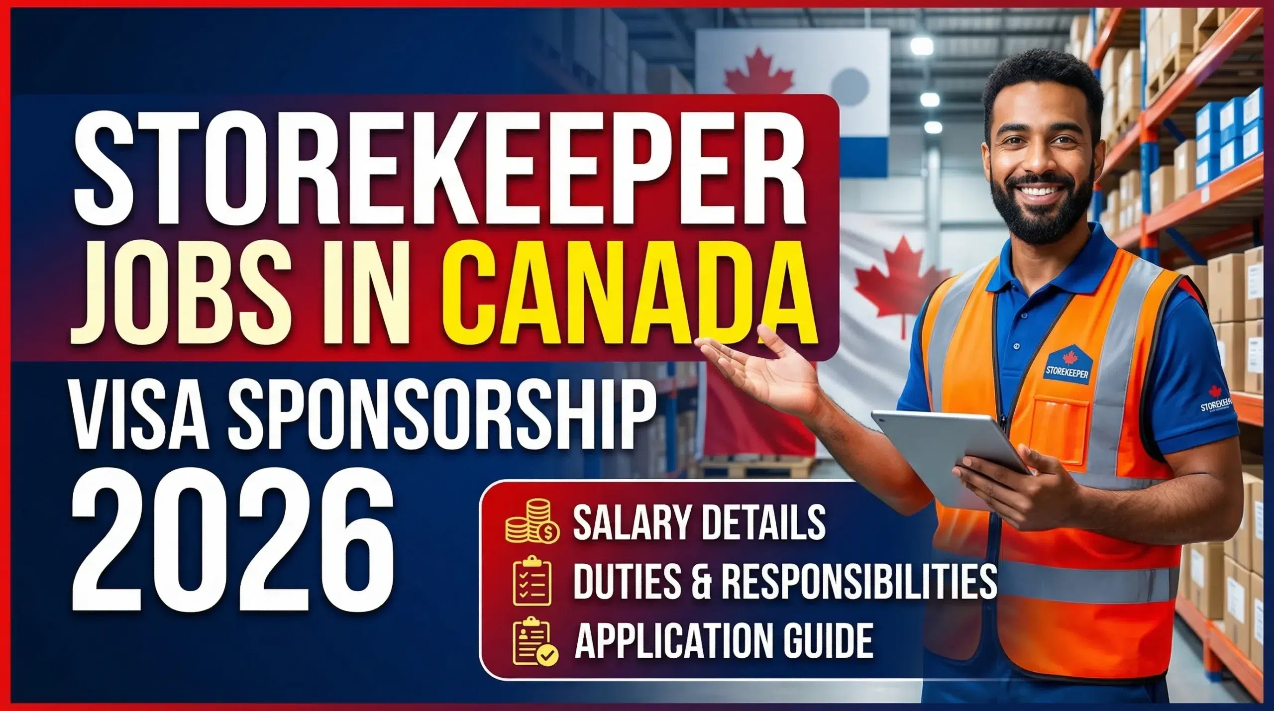 Storekeeper Jobs in Canada with Visa Sponsorship 2026 – Salary, Duties & Application Guide