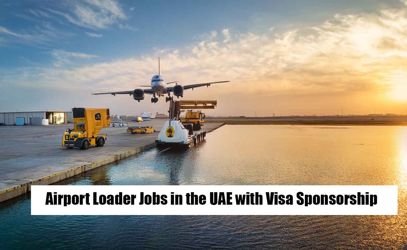 Airport Loader Jobs in UAE with Visa Sponsorship