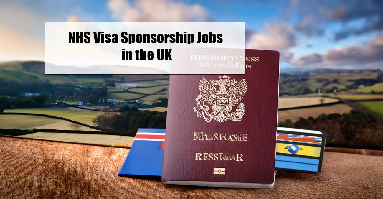 NHS Visa Sponsorship Jobs in the UK