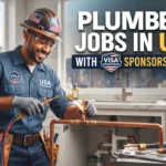 Plumber Jobs in USA with Visa Sponsorship